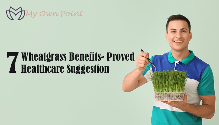 Wheatgrass Benefits