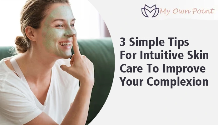 Intuitive Skin Care