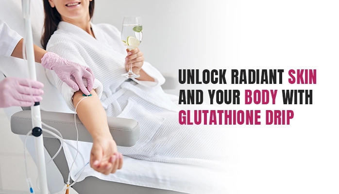 Detox Your Body with Glutathione Drip
