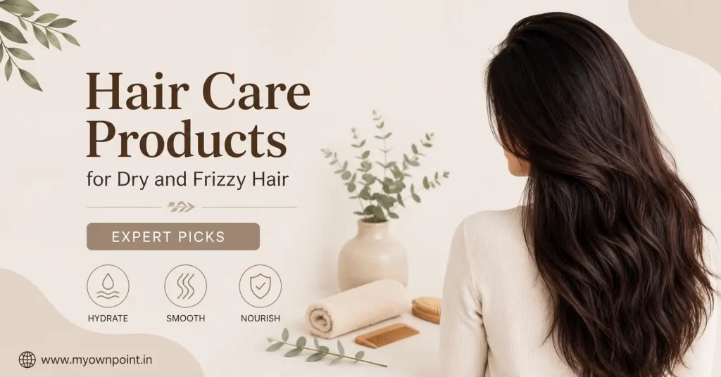Hair Care Products for Dry and Frizzy Hair