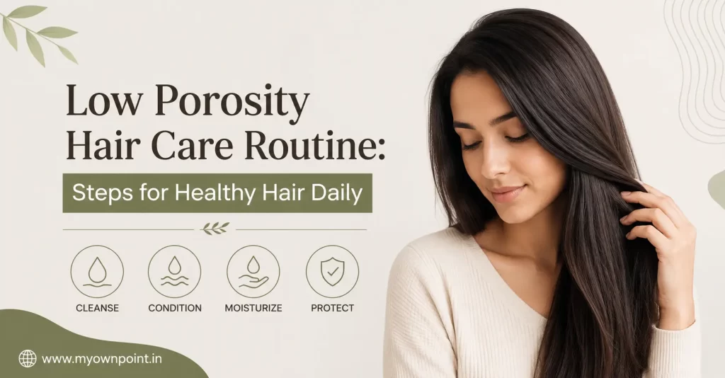 Low Porosity Hair Care Routine
