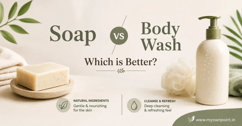 Soap vs Body Wash
