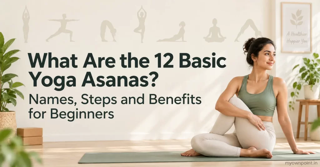12 Basic Yoga Asanas
